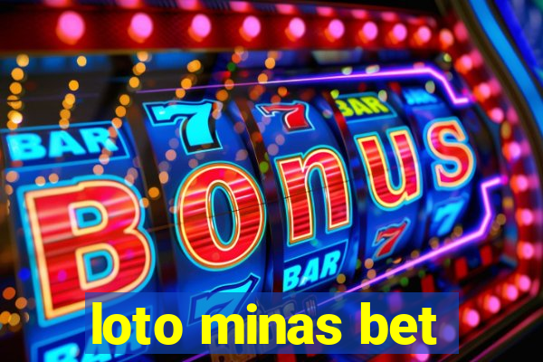 loto minas bet